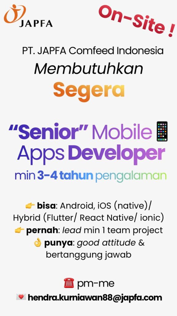 LOWKER – SENIOR MOBILE APPS DEVELOPER | PT. JAPFA